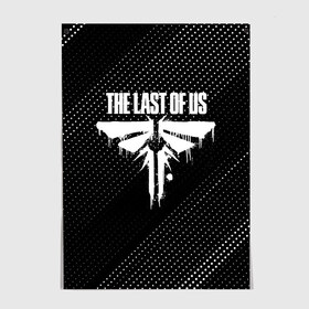 Постер с принтом THE LAST OF US в Санкт-Петербурге, 100% бумага
 | бумага, плотность 150 мг. Матовая, но за счет высокого коэффициента гладкости имеет небольшой блеск и дает на свету блики, но в отличии от глянцевой бумаги не покрыта лаком | game | horror | survival horror | the last | the last of us | the last of us remastered | игра | компьютерная игра | ласт | ласт оф | ласт оф ас | экшн