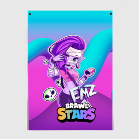 Постер с принтом Emz Brawl stars ЭМЗ в Санкт-Петербурге, 100% бумага
 | бумага, плотность 150 мг. Матовая, но за счет высокого коэффициента гладкости имеет небольшой блеск и дает на свету блики, но в отличии от глянцевой бумаги не покрыта лаком | brawl | brawl stars | brawlstars | brawl_stars | emz | jessie | амз | бравл | бравлстарс | эма | эмз