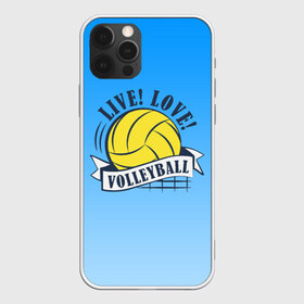 Чехол для iPhone 12 Pro Max с принтом LIVE! LOVE! VOLLEYBALL! в Санкт-Петербурге, Силикон |  | beach | live | love | voleybal | volleyball | волебол | волейбол | волейболист | волейболистка | воллейбол | пляжный | я люблю