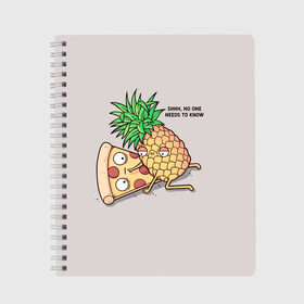 Тетрадь с принтом No one needs to know в Санкт-Петербурге, 100% бумага | 48 листов, плотность листов — 60 г/м2, плотность картонной обложки — 250 г/м2. Листы скреплены сбоку удобной пружинной спиралью. Уголки страниц и обложки скругленные. Цвет линий — светло-серый
 | Тематика изображения на принте: hawaiian | hawaiian pizza | pineapple | pizza | pizza with pineapple | ананас и пицца | ананса | гавайская | гавайская пицца | пицца | пицца с ананасом