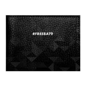 Обложка для студенческого билета с принтом #FREEBAT9 в Санкт-Петербурге, натуральная кожа | Размер: 11*8 см; Печать на всей внешней стороне | bat9 | evelone | evelone192 | free | freebat9 | freeevelone | twitch | твитч | твич | фрибат9 | эвелон