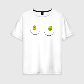 Женская футболка хлопок Oversize с принтом АВОКАДО в Санкт-Петербурге, 100% хлопок | свободный крой, круглый ворот, спущенный рукав, длина до линии бедер
 | 