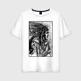 Женская футболка хлопок Oversize с принтом Drawing indian в Санкт-Петербурге, 100% хлопок | свободный крой, круглый ворот, спущенный рукав, длина до линии бедер
 | black | drawing | indian | индеец | рисунок | черный