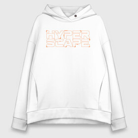 Женское худи Oversize хлопок с принтом Hyper Scape в Санкт-Петербурге, френч-терри — 70% хлопок, 30% полиэстер. Мягкий теплый начес внутри —100% хлопок | боковые карманы, эластичные манжеты и нижняя кромка, капюшон на магнитной кнопке | esport | games | hyper scape | twitch | игроки | игролюбители | игроманы | игры | киберспорт | королевская битва | корона | твич | хупер скайп | хупер скайпе