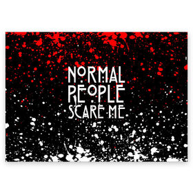 Поздравительная открытка с принтом Normal People Scare Me. в Санкт-Петербурге, 100% бумага | плотность бумаги 280 г/м2, матовая, на обратной стороне линовка и место для марки
 | american horror story | games | normal people scare me | аутизм | документальный фильм об аутизме | игры | кино | люди | нормал пипл скар ми | очень странные дела | фильмы