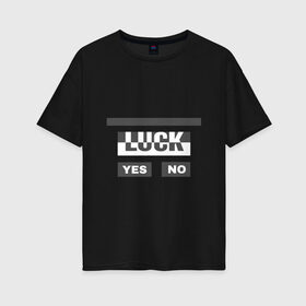 Женская футболка хлопок Oversize с принтом Luck в Санкт-Петербурге, 100% хлопок | свободный крой, круглый ворот, спущенный рукав, длина до линии бедер
 | белый | геометрия | да | квадраты | нет | серый | слова | счастливчик | удача