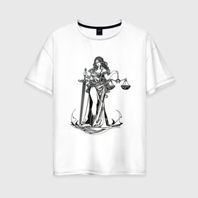 Женская футболка хлопок Oversize с принтом Фемида светлая в Санкт-Петербурге, 100% хлопок | свободный крой, круглый ворот, спущенный рукав, длина до линии бедер
 | богиня | весы | меч | правосудие | фемида