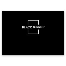 Поздравительная открытка с принтом ЧЕРНОЕ ЗЕРКАЛО в Санкт-Петербурге, 100% бумага | плотность бумаги 280 г/м2, матовая, на обратной стороне линовка и место для марки
 | black mirror | sci fi | science fiction | сериал | фантазия | черное зеркало