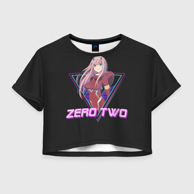 Женская футболка Crop-top 3D с принтом Zero Two synth в Санкт-Петербурге, 100% полиэстер | круглая горловина, длина футболки до линии талии, рукава с отворотами | 002 | 02 | ahegao | anime | darling | franx | franxx | girl | girls | in | senpai | the | two | waifu | zero | zerotwo | аниме | ахегао | вайфу | девушка | семпай | сенпай | тян