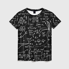 Женская футболка 3D с принтом Формулы в Санкт-Петербурге, 100% полиэфир ( синтетическое хлопкоподобное полотно) | прямой крой, круглый вырез горловины, длина до линии бедер | Тематика изображения на принте: алгебра | математика | математические формулы | наука | научные формулы | формулы