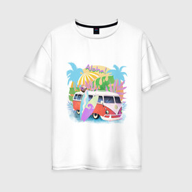 Женская футболка хлопок Oversize с принтом летнее настроение в Санкт-Петербурге, 100% хлопок | свободный крой, круглый ворот, спущенный рукав, длина до линии бедер
 | активный отдых | жара | лето | море | океан | пляж | путешествие | серфинг | солнце | тропики | фургон