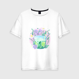 Женская футболка хлопок Oversize с принтом летний напиток в Санкт-Петербурге, 100% хлопок | свободный крой, круглый ворот, спущенный рукав, длина до линии бедер
 | еда | жара | коктейль | лайм | лед | лето | напиток | свежесть | фрукты | цветы