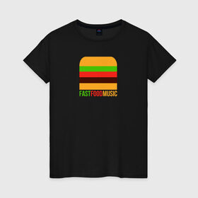 Женская футболка хлопок с принтом Fast Food Music в Санкт-Петербурге, 100% хлопок | прямой крой, круглый вырез горловины, длина до линии бедер, слегка спущенное плечо | drill | fast | ffm | food | music | rap | trap | мьюзик | русский | рэп | фаст | фуд