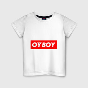 Детская футболка хлопок с принтом oyboy в Санкт-Петербурге, 100% хлопок | круглый вырез горловины, полуприлегающий силуэт, длина до линии бедер | казахи | ойбой | сабуров | чбд | что было дальше | щербаков | юмор