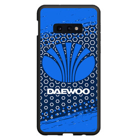 Чехол для Samsung S10E с принтом DAEWOO ДЭУ в Санкт-Петербурге, Силикон | Область печати: задняя сторона чехла, без боковых панелей | Тематика изображения на принте: 