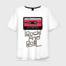 Мужская футболка хлопок Oversize с принтом Rock and Roll в Санкт-Петербурге, 100% хлопок | свободный крой, круглый ворот, “спинка” длиннее передней части | rock | rock and roll | roll | кассета | классика | музыка | рок | рокер | рокнролл