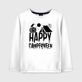 Детский лонгслив хлопок с принтом Happy camperween в Санкт-Петербурге, 100% хлопок | круглый вырез горловины, полуприлегающий силуэт, длина до линии бедер | 31 октября | halloween | halowen | ведьма | день всех святых | джек | костюм | кровь | лого | монстр | надпись | праздник | приведение | призрак | светильник | символ | страшная | тыква | ужасы | хеллоуин | хеллуин