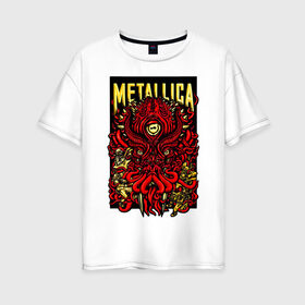 Женская футболка хлопок Oversize с принтом Metallica в Санкт-Петербурге, 100% хлопок | свободный крой, круглый ворот, спущенный рукав, длина до линии бедер
 | fangs | group | horns | metallica | neon | octopus | thrash metal | группа | клыки | неон | рога | спрут | трэш металл