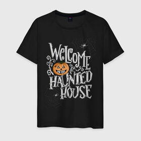 Мужская футболка хлопок с принтом Welcome to the haunted house в Санкт-Петербурге, 100% хлопок | прямой крой, круглый вырез горловины, длина до линии бедер, слегка спущенное плечо. | Тематика изображения на принте: 31 октября | halloween | purple | scary | to the haunted house | welcome | буквы | день всех святых | дом с привидениями | каллиграфия | леттеринг | надпись | октябрь | осень | праздник | привидение | призрак | тыква | ужас