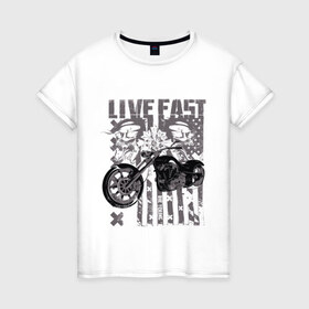 Женская футболка хлопок с принтом Жить быстро в Санкт-Петербурге, 100% хлопок | прямой крой, круглый вырез горловины, длина до линии бедер, слегка спущенное плечо | американский чёпер | байкеры. | мотоциклы | флаг сша | черепа с мотоциклом
