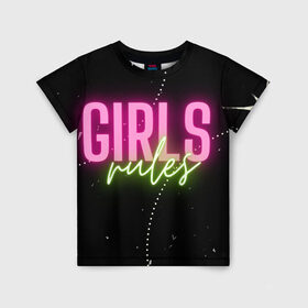 Детская футболка 3D с принтом Девичьи правила в Санкт-Петербурге, 100% гипоаллергенный полиэфир | прямой крой, круглый вырез горловины, длина до линии бедер, чуть спущенное плечо, ткань немного тянется | гламур | девочки | девушки | женщина | мотивация | правило | розовый | цитата | чёрный
