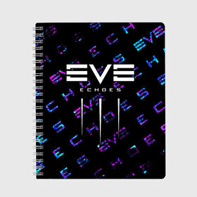 Тетрадь с принтом EVE ECHOES ИВ ЭХО в Санкт-Петербурге, 100% бумага | 48 листов, плотность листов — 60 г/м2, плотность картонной обложки — 250 г/м2. Листы скреплены сбоку удобной пружинной спиралью. Уголки страниц и обложки скругленные. Цвет линий — светло-серый
 | echo | echoes | eve | game | games | logo | online | space | ев онлайн | ев эхо | еве | ив онлайн | ив эхо | игра | игры | космос | лого | логотип | логотипы | онлайн | символ | символы | эхо | эхос