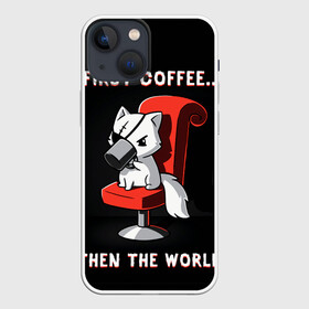 Чехол для iPhone 13 mini с принтом С начала кофе, потом мир в Санкт-Петербурге,  |  | cat | coffee | world | зло | злодей | киса | киска | кисуля | кот | котишка | кофе | кошка | кресло | кружка | мир | мяу | пушистый | чай