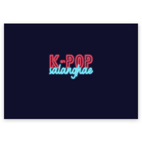 Поздравительная открытка с принтом LOVE K-POP в Санкт-Петербурге, 100% бумага | плотность бумаги 280 г/м2, матовая, на обратной стороне линовка и место для марки
 | idol | k pop | korea | music | neon | pop | айдол | к поп | кейпоп | корея | неон | поп