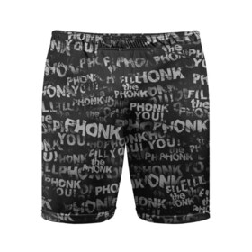 Мужские шорты спортивные с принтом Fill the Phonk в Санкт-Петербурге,  |  | Тематика изображения на принте: grunge | phonk you | гранж | паттерн | пхонк | фонк