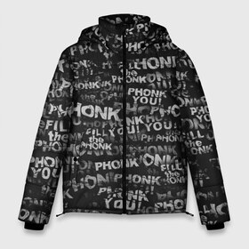 Мужская зимняя куртка 3D с принтом Fill the Phonk в Санкт-Петербурге, верх — 100% полиэстер; подкладка — 100% полиэстер; утеплитель — 100% полиэстер | длина ниже бедра, свободный силуэт Оверсайз. Есть воротник-стойка, отстегивающийся капюшон и ветрозащитная планка. 

Боковые карманы с листочкой на кнопках и внутренний карман на молнии. | Тематика изображения на принте: grunge | phonk you | гранж | паттерн | пхонк | фонк