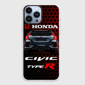 Чехол для iPhone 13 Pro Max с принтом Honda Civic Type R. в Санкт-Петербурге,  |  | Тематика изображения на принте: 2020 | auto | honda | honda civic | honda civic type r 2020 | sport | type r | авто | автомобиль | автомобильные | бренд | марка | машины | спорт | хонда