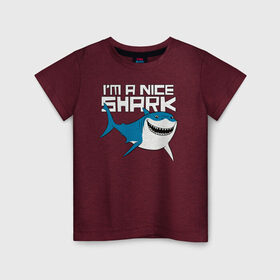 Детская футболка хлопок с принтом Im A Nice Shark в Санкт-Петербурге, 100% хлопок | круглый вырез горловины, полуприлегающий силуэт, длина до линии бедер | bruce | finding nemo | vdzabma | брюс | бугор | в поисках немо