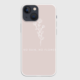 Чехол для iPhone 13 mini с принтом Нет дождя   нет цветов в Санкт-Петербурге,  |  | flower | rain | дождь | цветок | цветы