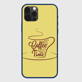 Чехол для iPhone 12 Pro с принтом Время пить кофе в Санкт-Петербурге, силикон | область печати: задняя сторона чехла, без боковых панелей | время кофе | кофе | кофейная тема | кофейное настроение | настроение. | позитив | узоры