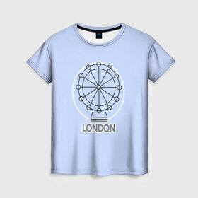 Женская футболка 3D с принтом Лондон London Eye в Санкт-Петербурге, 100% полиэфир ( синтетическое хлопкоподобное полотно) | прямой крой, круглый вырез горловины, длина до линии бедер | blue circle | england | english | europe | eye | gb | icon | london | travel | uk | vacation | англия | аттракцион | великобритания | европа | иконка | колесо обозрения | лондон | лондонский глаз | надпись | отпуск | поездка | путешествие |