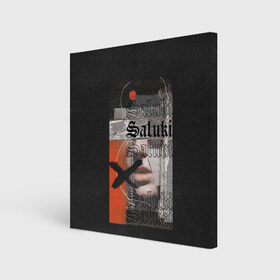 Холст квадратный с принтом SALUKI в Санкт-Петербурге, 100% ПВХ |  | rap | saluki | saluki rap | рэп | рэпер | салюки