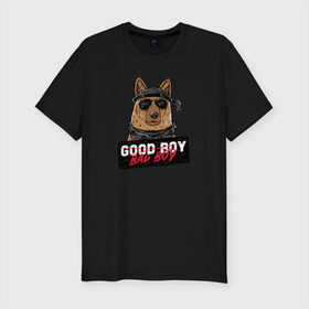Мужская футболка хлопок Slim с принтом Bad Boy в Санкт-Петербурге, 92% хлопок, 8% лайкра | приталенный силуэт, круглый вырез ворота, длина до линии бедра, короткий рукав | animal | dog | good | домашний | животные | звери | крутой | мальчик | милый | надпись | очки | пес | питомец | собака | собакен | табличка | хороший | щенок