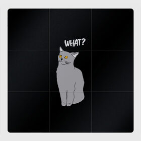 Магнитный плакат 3Х3 с принтом What cat в Санкт-Петербурге, Полимерный материал с магнитным слоем | 9 деталей размером 9*9 см | Тематика изображения на принте: cat | kitten | kitty | what кот | британская кошка | британский кот | в смысле | взгляд | вопрос | вопросительный знак | глаза кота | животные | кот мем | котенок | котик | котята | кошак | кошка | мемы