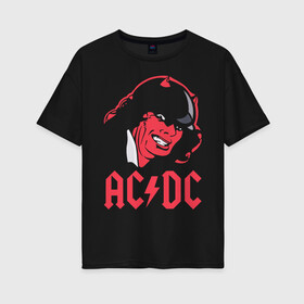 Женская футболка хлопок Oversize с принтом AC DC в Санкт-Петербурге, 100% хлопок | свободный крой, круглый ворот, спущенный рукав, длина до линии бедер
 | ac dc | australian | hard rock | music | rock | rock band | rocknroll | sydney | австралийская | музыка | рок | рок группа | рок н ролл | сидней | хард рок