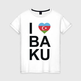 Женская футболка хлопок с принтом Baku в Санкт-Петербурге, 100% хлопок | прямой крой, круглый вырез горловины, длина до линии бедер, слегка спущенное плечо | azerbaijan | baku | азербайджан | баку | герб | флаг