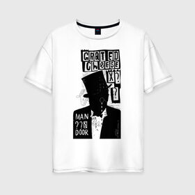 Женская футболка хлопок Oversize с принтом Man в Санкт-Петербурге, 100% хлопок | свободный крой, круглый ворот, спущенный рукав, длина до линии бедер
 | 2020 | абстракция | граффити | стиль | тренд | уличный стиль | урбан