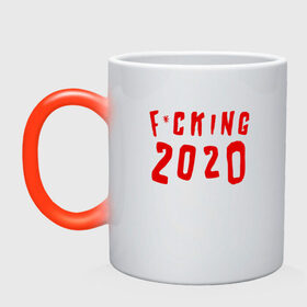 Кружка хамелеон с принтом F*cking 2020 в Санкт-Петербурге, керамика | меняет цвет при нагревании, емкость 330 мл | Тематика изображения на принте: 2020 | литл биг | новый год