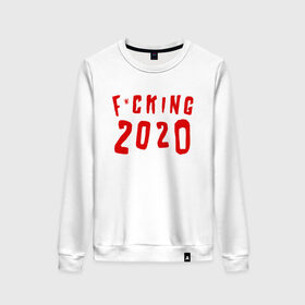 Женский свитшот хлопок с принтом F*cking 2020 в Санкт-Петербурге, 100% хлопок | прямой крой, круглый вырез, на манжетах и по низу широкая трикотажная резинка  | 2020 | литл биг | новый год