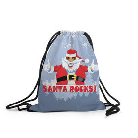 Рюкзак-мешок 3D с принтом Santa Rocks в Санкт-Петербурге, 100% полиэстер | плотность ткани — 200 г/м2, размер — 35 х 45 см; лямки — толстые шнурки, застежка на шнуровке, без карманов и подкладки | 