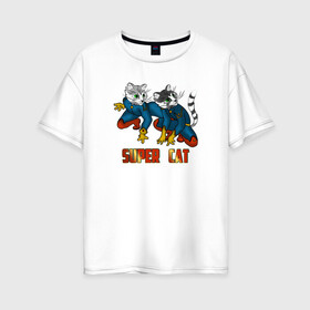 Женская футболка хлопок Oversize с принтом Super Cat в Санкт-Петербурге, 100% хлопок | свободный крой, круглый ворот, спущенный рукав, длина до линии бедер
 | cat | кот | котенок | котик | коты | кошка