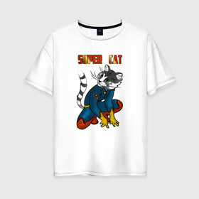 Женская футболка хлопок Oversize с принтом Супер Кот в Санкт-Петербурге, 100% хлопок | свободный крой, круглый ворот, спущенный рукав, длина до линии бедер
 | кот | коты. cat | кошка. котик. котенок