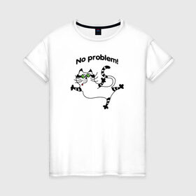 Женская футболка хлопок с принтом No problem в Санкт-Петербурге, 100% хлопок | прямой крой, круглый вырез горловины, длина до линии бедер, слегка спущенное плечо | cat | кот | котенок | котик | коты | кошка