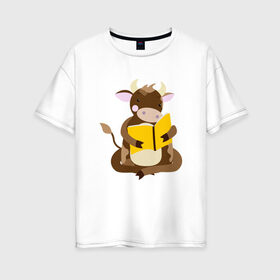 Женская футболка хлопок Oversize с принтом Бычок с книжкой в Санкт-Петербурге, 100% хлопок | свободный крой, круглый ворот, спущенный рукав, длина до линии бедер
 | 