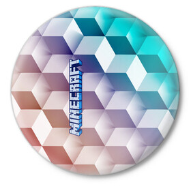 Значок с принтом Minecraft в Санкт-Петербурге,  металл | круглая форма, металлическая застежка в виде булавки | Тематика изображения на принте: color | cube | game | minecraft | pattern | игра | куб | майнкрафт | узор | цвет