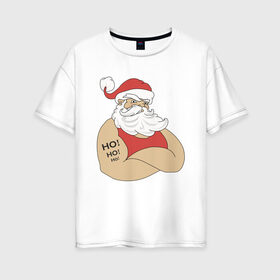 Женская футболка хлопок Oversize с принтом Santa Claus в Санкт-Петербурге, 100% хлопок | свободный крой, круглый ворот, спущенный рукав, длина до линии бедер
 | 2021 | santa claus | дед мороз | новый год | санта клаус | современный санта